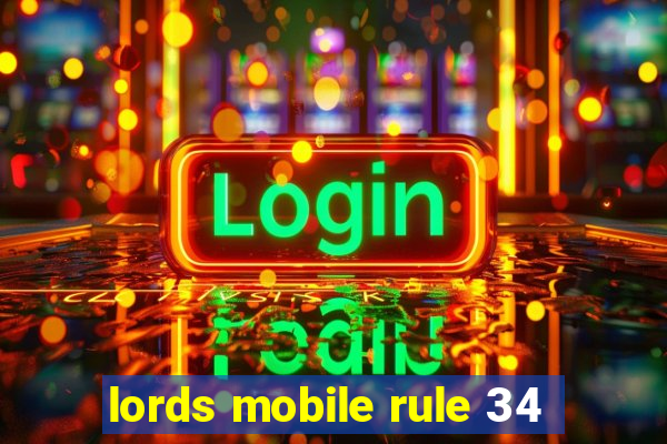 lords mobile rule 34